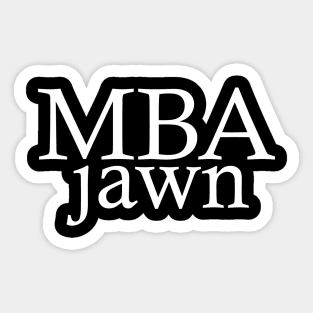 MBA Jawn Sticker